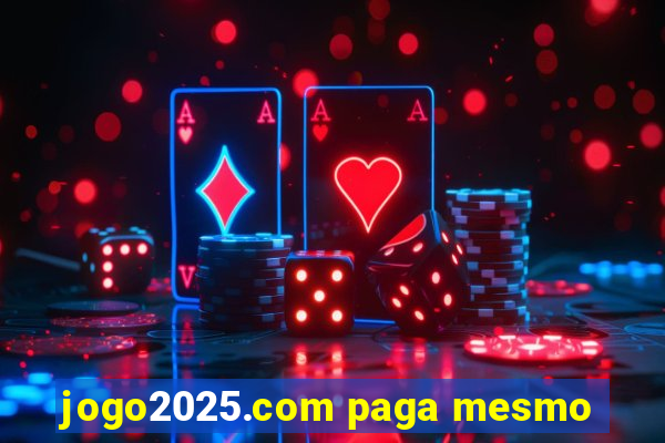 jogo2025.com paga mesmo